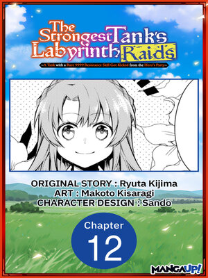 cover image of A Tank with a Rare 9999 Resistance Skill Got Kicked from the Hero's Party, Chapter 12